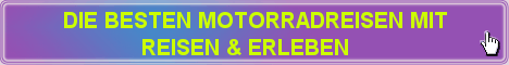Die besten Motorradreisen